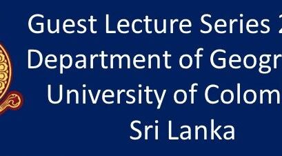 Guest lecture Organized by the Department of Geography