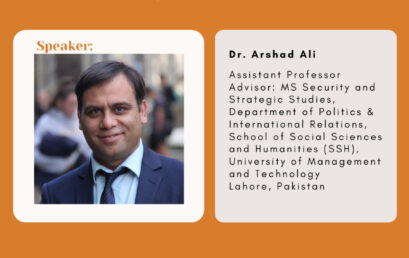 Guest Lecture Series – Pakistan’s National Security Approach