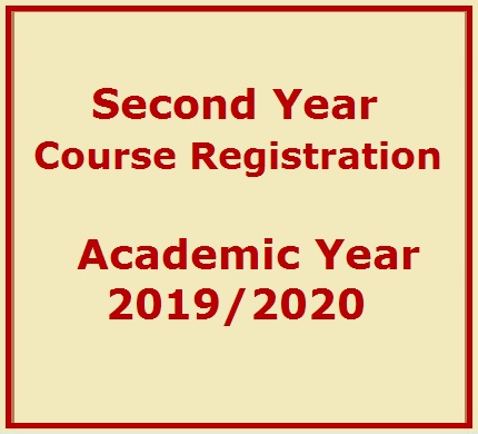 Second Year Course Registration Academic Year 2019/2020