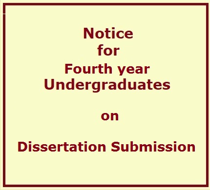 Notice for Fourth Year Undergraduates on Dissertation Submission
