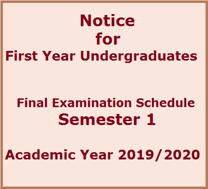 Notice for First Year Undergraduates on Final Examination – Semester 1