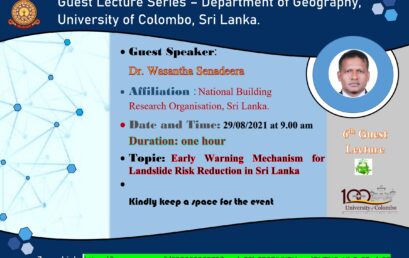 Guest Lecture on ‘Early Warning Mechanism for Landslide Risk Reduction in Sri Lanka’-29th Aug.