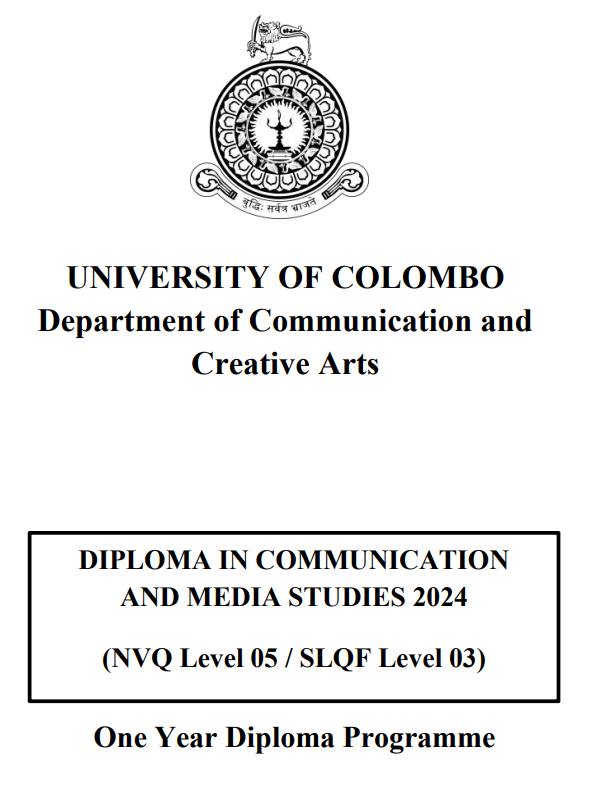 DIPLOMA IN COMMUNICATION & MEDIA STUDIES – 2024 – (SLQF Level 03)